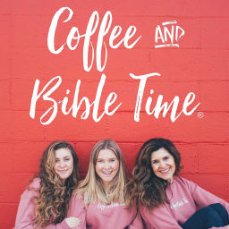 Podcast thumbnail for Coffee and Bible Time Podcast