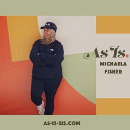 Podcast thumbnail for As Is, Sis