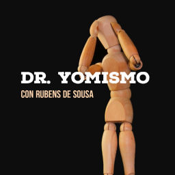 Podcast thumbnail for Dr. Yomismo
