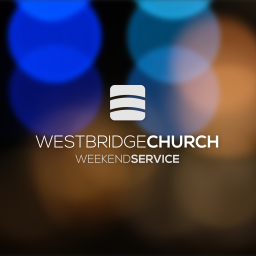 Podcast thumbnail for Westbridge Church Weekend Service