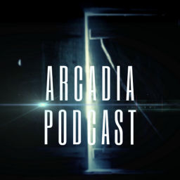 Podcast thumbnail for Arcadia Podcast