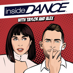 Podcast thumbnail for Inside Dance with Taylor & Alex