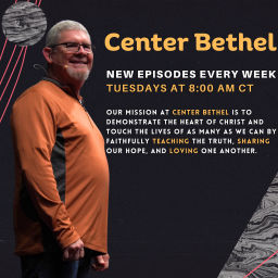 Podcast thumbnail for Center Bethel