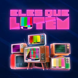 Podcast thumbnail for Eles que Lutem