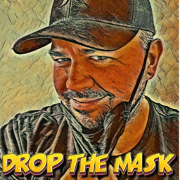 Podcast thumbnail for Drop The Mask Podcast