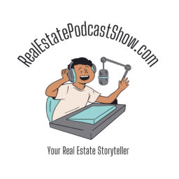 Podcast thumbnail for Real Estate Podcast Show (RealEstatePodcastShow.com)