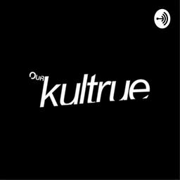 Podcast thumbnail for KULTRUE PODCAST
