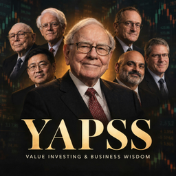 Podcast thumbnail for YAPSS: Value Investing & Business Wisdom