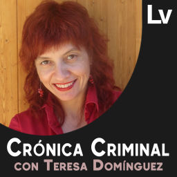Podcast thumbnail for Crónica Criminal con Teresa Domínguez