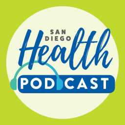 Podcast thumbnail for San Diego Health