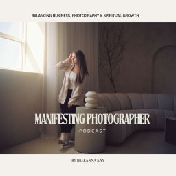 Podcast thumbnail for Manifesting Photographer Podcast