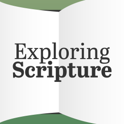 Podcast thumbnail for Exploring Scripture