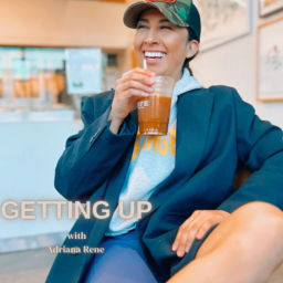 Podcast thumbnail for Getting Up