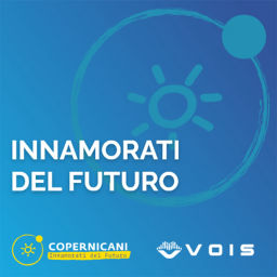 Podcast thumbnail for Copernicani: Innamorati del Futuro
