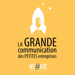 Podcast thumbnail for La GRANDE communication des petites entreprises