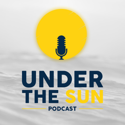 Podcast thumbnail for Under The Sun