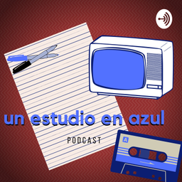 Podcast thumbnail for Un estudio en azul