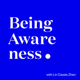 Podcast thumbnail for Being Awareness