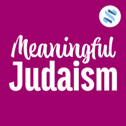 Podcast thumbnail for Meaningful Judaism