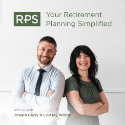 Podcast thumbnail for Your Retirement Planning Simplified