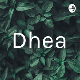 Podcast thumbnail for Dhea
