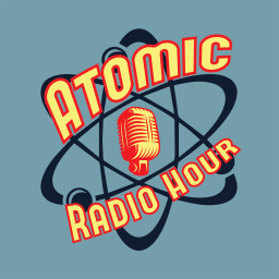 Podcast thumbnail for Atomic Radio Hour
