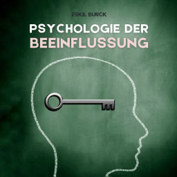 Podcast thumbnail for Psychologie der Beeinflussung