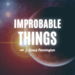 Podcast thumbnail for Improbable Things