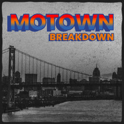Podcast thumbnail for Motown Breakdown