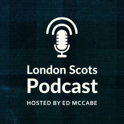 Podcast thumbnail for London Scots Podcast