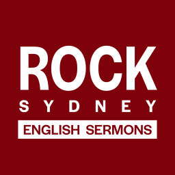 Podcast thumbnail for ROCK Sydney English Sermons