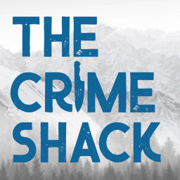 Podcast thumbnail for The Crime Shack Podcast