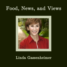 Podcast thumbnail for Food, News & Views with Linda Gassenheimer