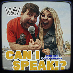 Podcast thumbnail for Can I Speak?!