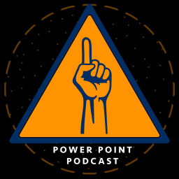 Podcast thumbnail for Power Point Podcast