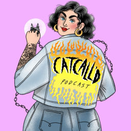 Podcast thumbnail for Catcall’d