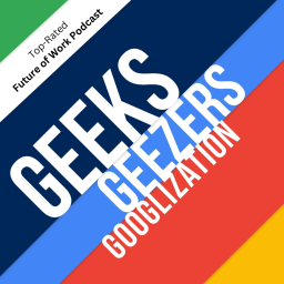 Podcast thumbnail for Geeks, Geezers, and Googlization Show