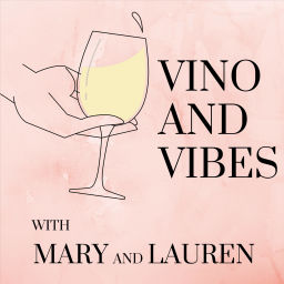 Podcast thumbnail for Vino and Vibes