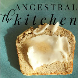Podcast thumbnail for Ancestral Kitchen