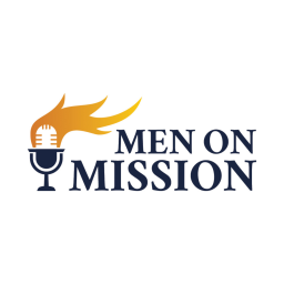 Podcast thumbnail for Men on Mission Podcast