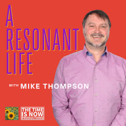Podcast thumbnail for A Resonant Life