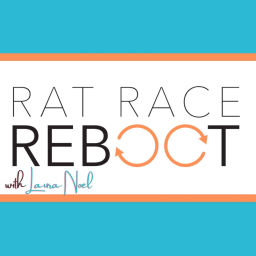Podcast thumbnail for Rat Race Reboot - with Laura Noel