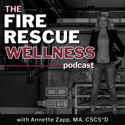 Podcast thumbnail for Fire Rescue Wellness