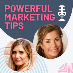 Podcast thumbnail for Powerful Marketing Tips podcast