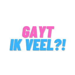 Podcast thumbnail for Gayt Ik Veel?!