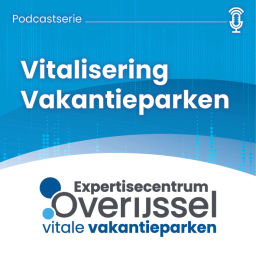 Podcast thumbnail for Vitalisering Vakantieparken