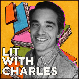 Podcast thumbnail for Lit with Charles