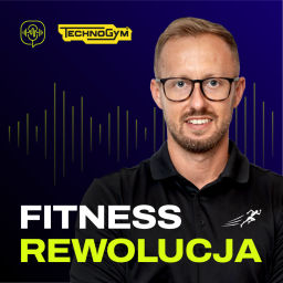 Podcast thumbnail for Fitness Rewolucja
