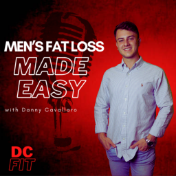 Podcast thumbnail for Men’s Fat Loss Made Easy