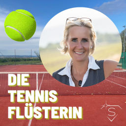 Podcast thumbnail for Die Tennis 🎾 Flüsterin
